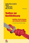 Toolbox zur Konfliktlösung - Rolf Schulz - 9783965571518
