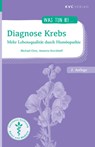 Diagnose Krebs - Michael Elies ; Annette Kerckhoff - 9783965620797