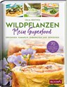 WILDPFLANZEN - Mein Superfood - Celia Nentwig - 9783965630635