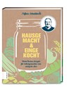 Hausgemacht & eingekocht - Alfons Schuhbeck - 9783965840249