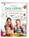 Zack, fertig! Ich kann das allein! - Christiane Kührt - 9783965840294