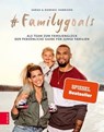 #Familygoals - Sarah Harrison ; Dominic Harrison - 9783965840355