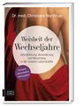 Weisheit der Wechseljahre - Christiane Northrup - 9783965841970