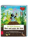 Der kleine Maulwurf: Über und unter der Erde - Zs-Team - 9783965841994