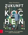 Zukunft kochen - Holger Stromberg - 9783965842755