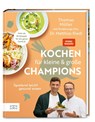 Kochen für kleine und große Champions - Matthias Riedl ; Thomas Müller - 9783965843592