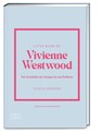 Little Book of Vivienne Westwood - Glenys Johnson - 9783965843998