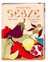 Sebze - Gemüse auf Türkisch - Özlem Warren ; Rotkel. Die Textwerkstatt - 9783965844520