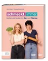Schmeckt. Immer. - Theresa Knipschild ; Zora Klipp - 9783965844582