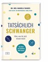 Tatsächlich schwanger - Manuela Tavares de Sousa - 9783965845510