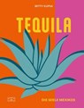 Tequila - Betty Kupsa - 9783965846449