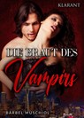 Die Braut des Vampirs. Vampirroman - Bärbel Muschiol - 9783965865372