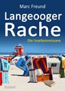Langeooger Rache. Ostfrieslandkrimi - Marc Freund - 9783965865877