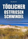 Tödlicher Ostfriesenschwindel. Ostfrieslandkrimi - Elke Nansen - 9783965867475