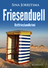 Friesenduell. Ostfrieslandkrimi - Sina Jorritsma - 9783965867642