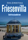 Friesenvilla. Ostfrieslandkrimi - Sina Jorritsma - 9783965869349