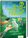 Die Grünen Piraten - Plastikplage im Biebersee - Andrea Poßberg ; Corinna Böckmann - 9783965941540