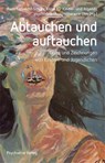 Abtauchen und auftauchen - Hans-Lebrecht-Schule - 9783966052429