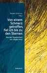 Von einem Schmerz getroffen, fiel ich bis zu den Sternen - Sibylle Prins - 9783966053259