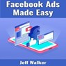 Facebook Ads Made Easy - Jeff Walker - 9783966102902