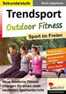 Trendsport Outdoor Fitness - Rudi Lütgeharm - 9783966240192