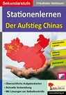 Stationenlernen Der Aufstieg Chinas - Friedhelm Heitmann - 9783966242714