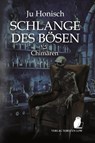 Schlange des Bösen - Ju Honisch - 9783966290500