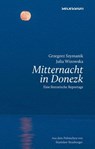 Mitternacht in Donezk - Grzegorz Szymanik ; Julia Wizowska - 9783966391153