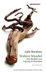 Wahrer Wandel - Gabi Martínez - 9783966391160