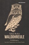 Waldohreule - Ádám Bodor - 9783966391306