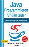 Java Programmieren für Einsteiger - Michael Bonacina - 9783966450300