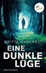 Eine dunkle Lüge - Der zweite Fall für Jelene Bahl - Britta Habekost - 9783966550703
