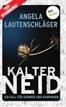 Kalter Neid - Ein Fall fur Sommer und Kampmann - LAUTENSCHLAGER,  Angela - 9783966551175
