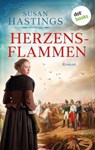 Herzensflammen: Ein Roman aus der Zeit der Völkerschlacht - Susan Hastings - 9783966555371