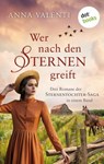 Wer nach den Sternen greift - Anna Valenti - 9783966557733