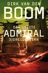 Der letzte Admiral 3: Dreigestirn - Dirk van den Boom - 9783966583121
