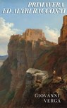 Primavera Ed Altri Racconti - Giovanni Verga - 9783966616065