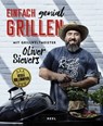 Einfach genial Grillen - Oliver Sievers - 9783966641111