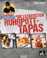 Markus Krebs empfiehlt: Die leckersten Ruhrpott-Tapas - Udo Thies - 9783966645515