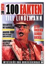100 Fakten: Till Lindemann - Michael Fuchs-Gamböck ; Jens-Uwe Berndt - 9783966647458