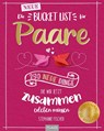 Die NEUE Bucket List für Paare - Stephanie Fischer - 9783966647496