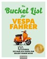 Die Bucket List für Vespa Fahrer - Uli Böckmann ; Johannes Rougnon - 9783966647823