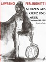 Notizen aus Kreuz und Quer - Lawrence Ferlinghetti - 9783966752619