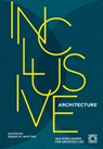 Inclusive Architecture - Sarah M. Whiting - 9783966800228
