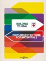 Building to Heal - Tanja C. Vollmer ; Andres Lepik ; Lisa Luksch - 9783966800242