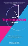 Das Timehorizon Prinzip - Julian Hosp - 9783966988551