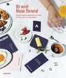 Brand New Brand - Gestalten - 9783967040050