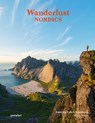 Wanderlust Nordics - gestalten ; Cam Honan - 9783967040807