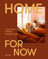 A Home for Now - Earl of East - 9783967042177