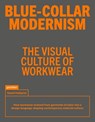 Blue-Collar Modernism - David Hellqvist - 9783967042368